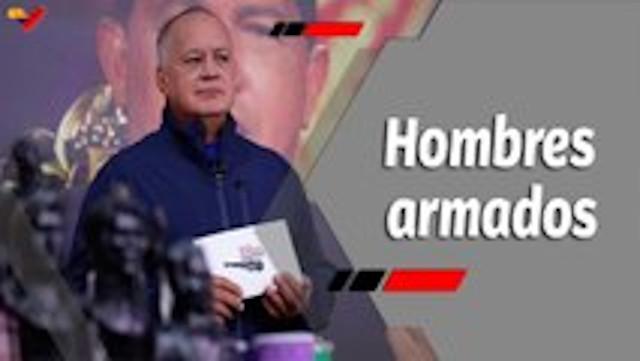 Con el Mazo Dando Episodio: Diosdado Cabello: Gobierno nacional combatirá proliferación de escoltas