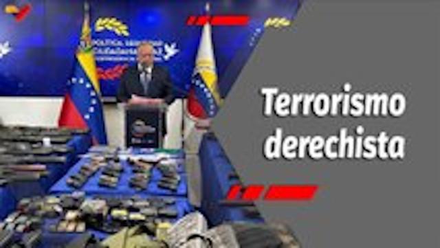 Zurda Konducta Episodio: Estado venezolano detectó nueva operación terrorista de la derecha contra el país
